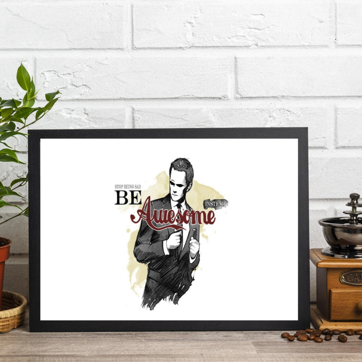 How I Met Your Mother - Be Awesome Like Barney A4 Frame