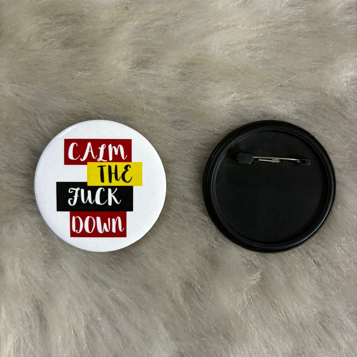 Calm Down Badge