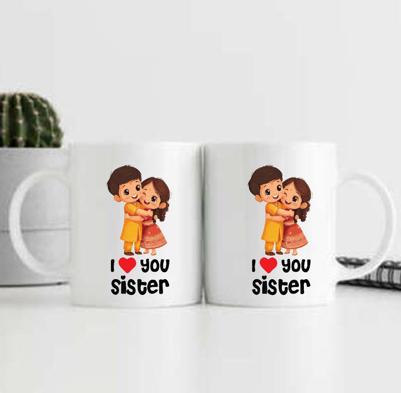 I Love You - Sister Mug