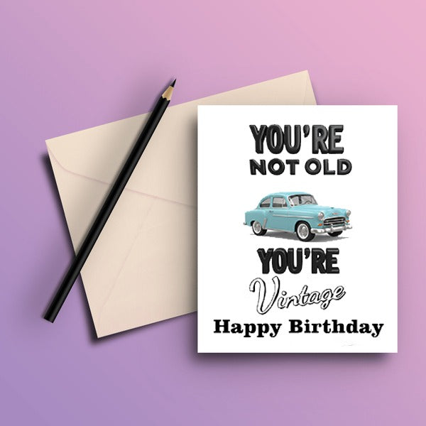 Vintage Not Old Greeting Card