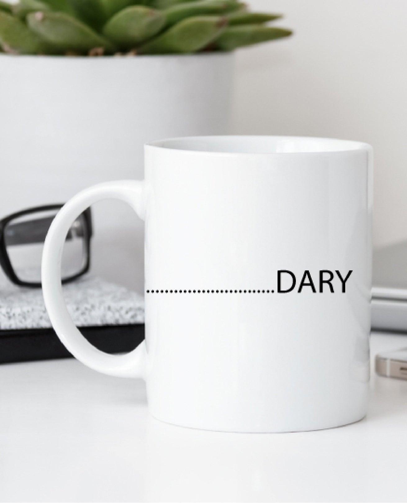 Legen Wait For It Dary Mug - ThePeppyStore