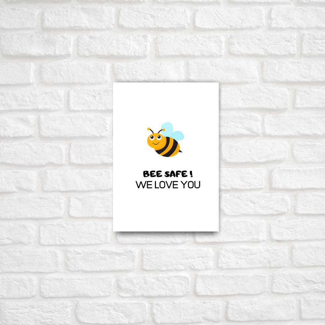 Bee Safe! We Love You Card - ThePeppyStore