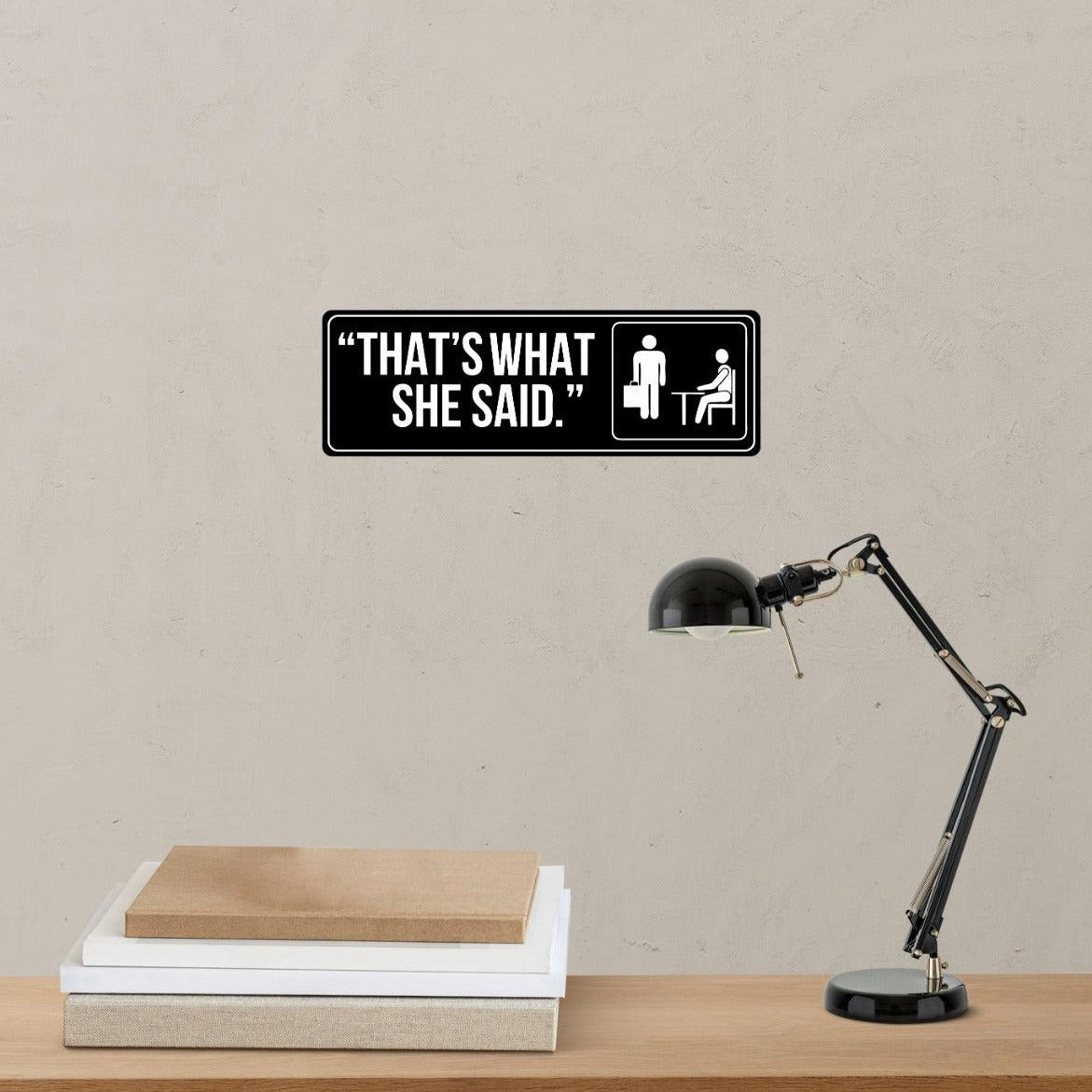 The Office - That's What She Said Sign Engraved - ThePeppyStore