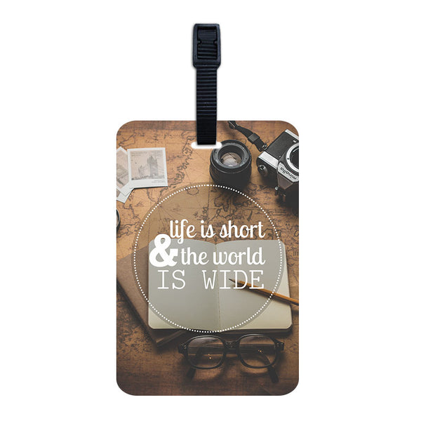 Life Is Short Luggage Tag