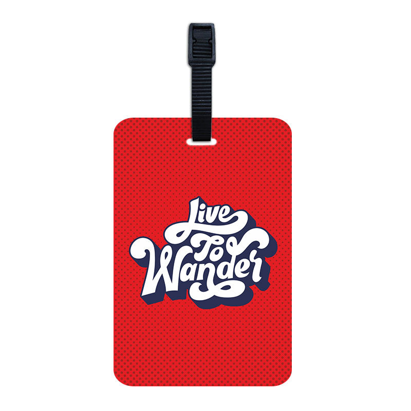 Live To Wander Luggage Tag