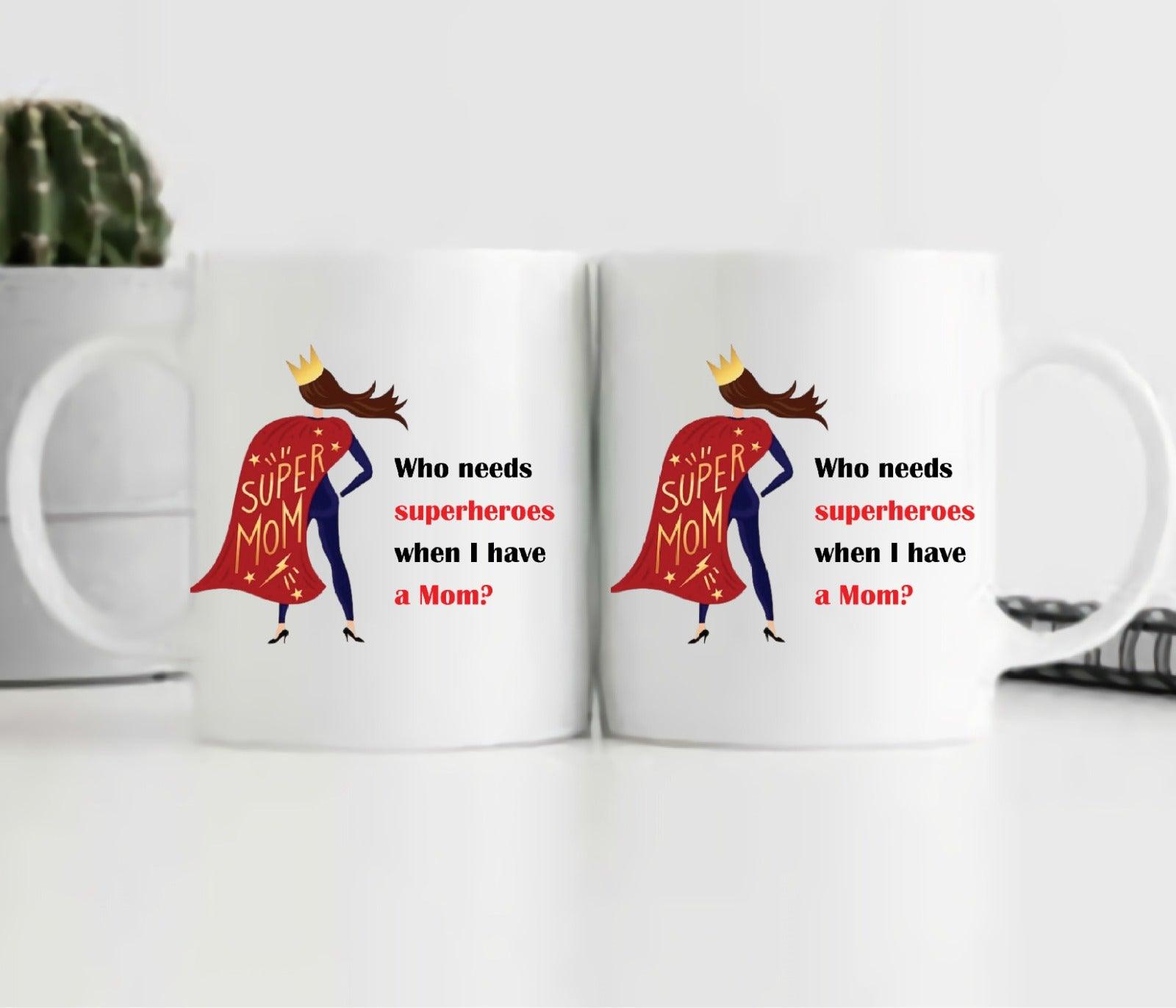 Mom - Superheroes Mug - ThePeppyStore