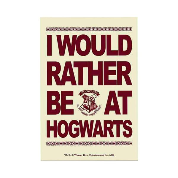 Harry Potter I would rather be at Hogwarts Fridge Magnet - ThePeppyStore