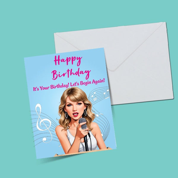 Taylor Swift - It's you Birthday - Happy Birthday Greeting Card