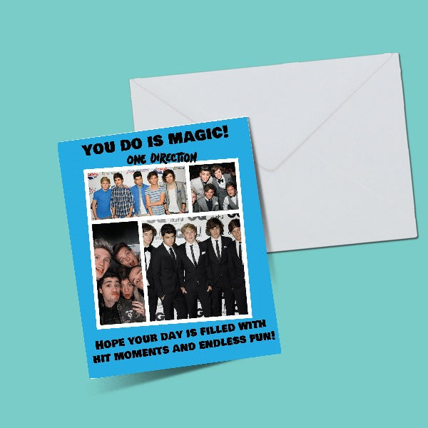 One Direction You Do Is Magic Greeting Card