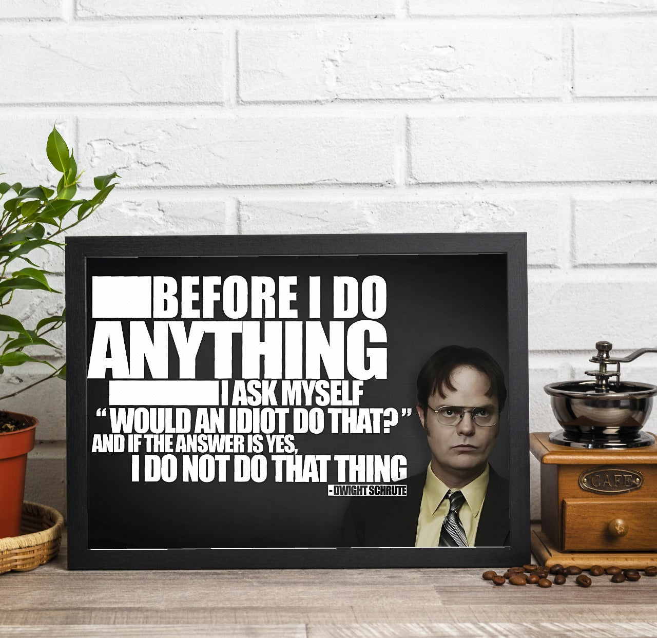 The Office - Dwight Schrute Quote A4 Frame