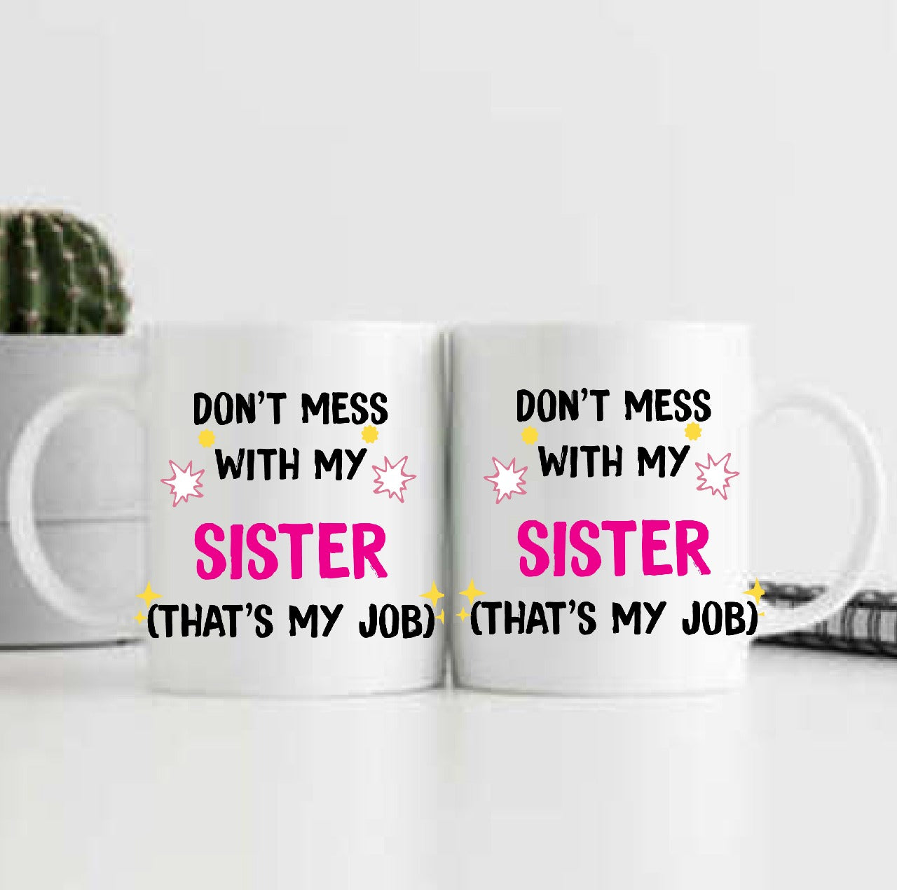 Sister's Job Mug