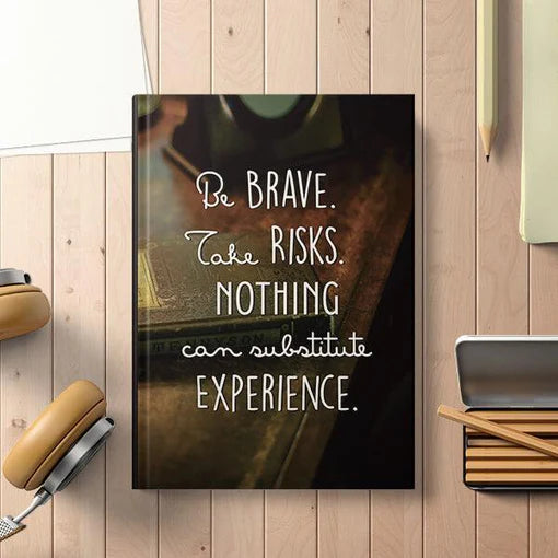 Be Brave Hardbound Notebook