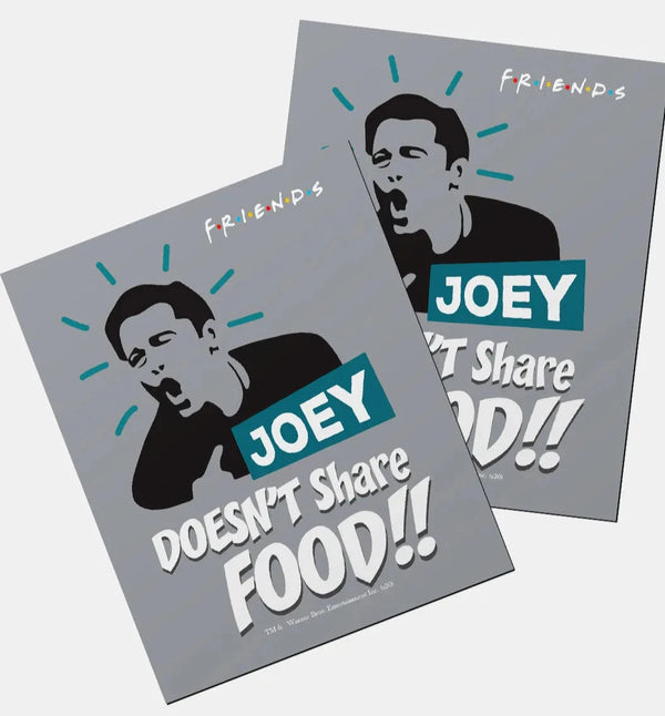 Friends Joey Doesn't Share Food Fridge Magnet