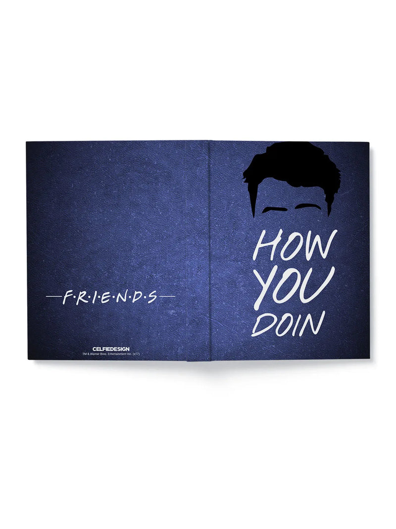 Friends How You Doin ? Hardbound Diary
