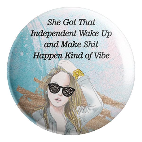 Independent Vibe Badge - ThePeppyStore