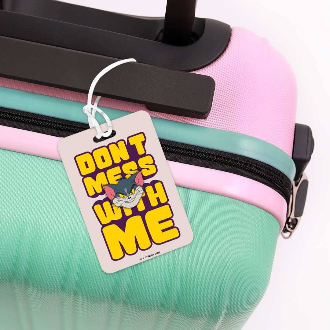 Tom And Jerry - Don't Mess With Me Luggage Tag