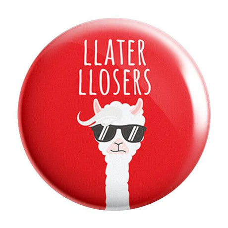 Llater Llosers Llama Badge