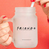 Friends - I'm Her Phoebe Mason Jar