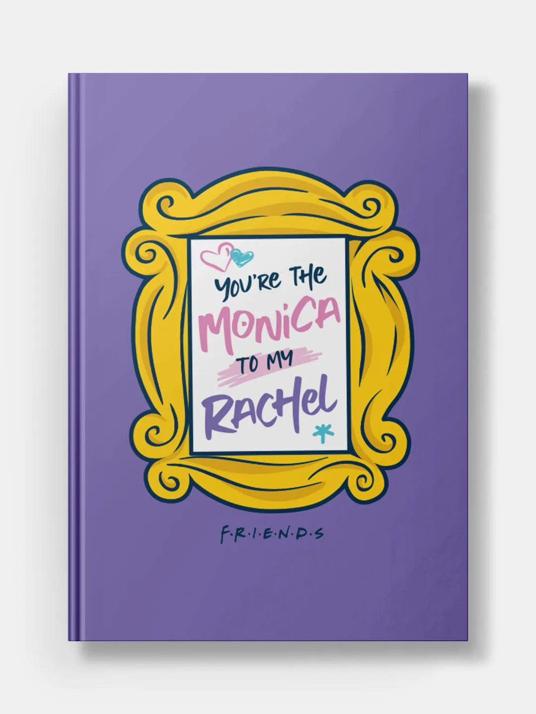 Friends Monica To My Rachel Hardbound Diary