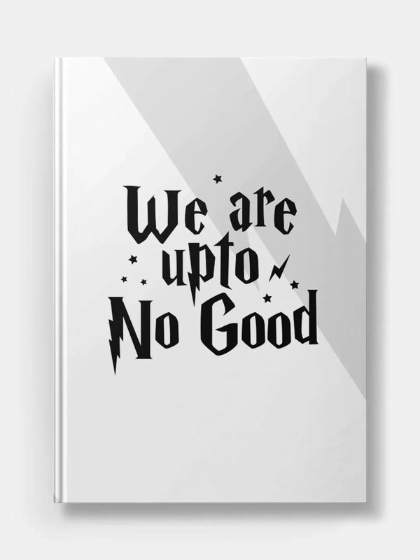 Harry Potter We're Upto No Good Hardbound Diary - ThePeppyStore