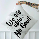 Harry Potter We're Upto No Good Square Pillow
