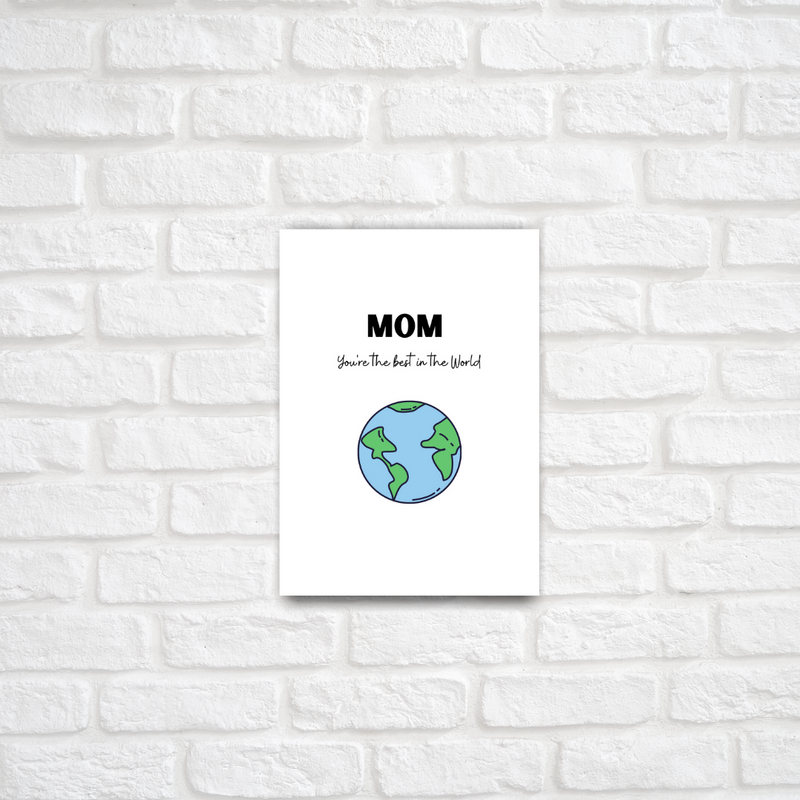 Mom You 're The Best In The World Card - ThePeppyStore