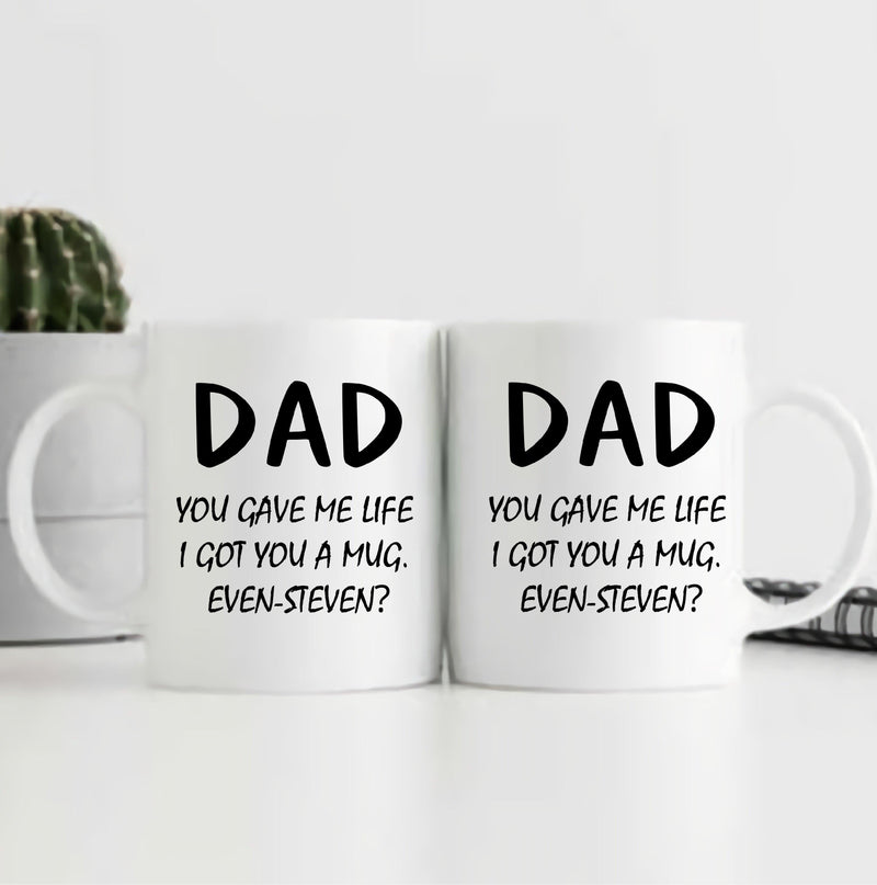 Happy Father's Day Even-Steven Mug - ThePeppyStore