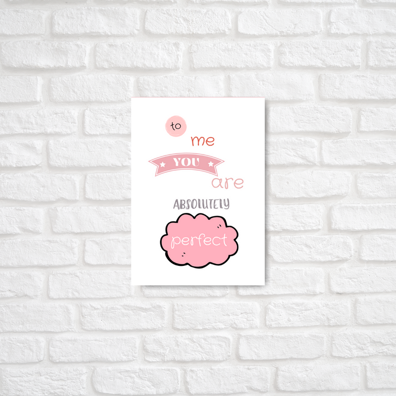 To Me You're Absolutely Perfect Card - ThePeppyStore