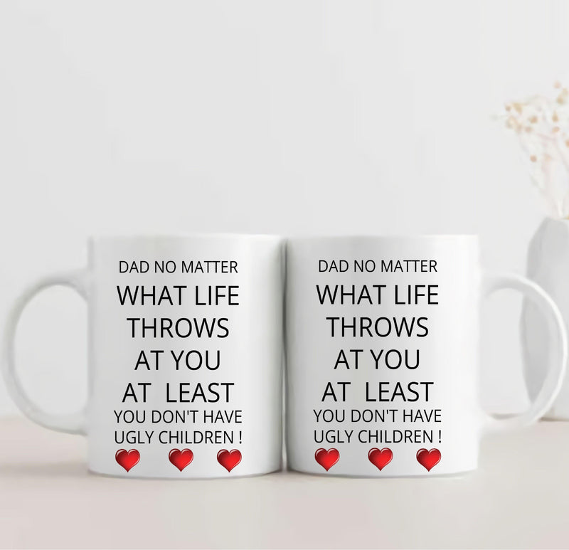 Life Quote Happy Father's Day Mug - ThePeppyStore