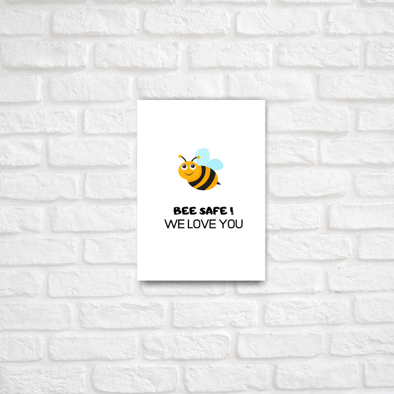 Bee Safe! We Love You Card - ThePeppyStore
