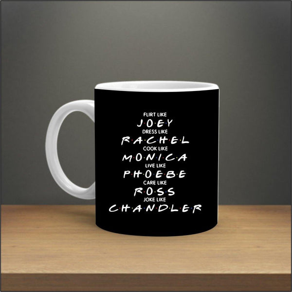 FRIENDS ALL CHARACTER MUG - ThePeppyStore