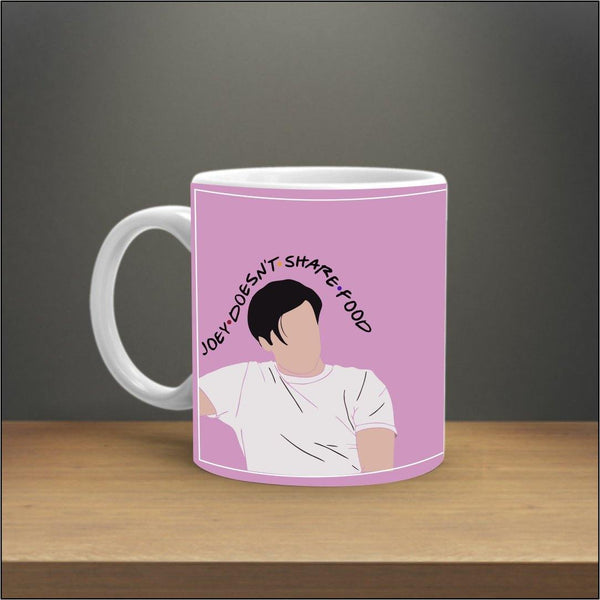 FRIENDS JOEY DOESN'T SHARE FOOD MUG - ThePeppyStore