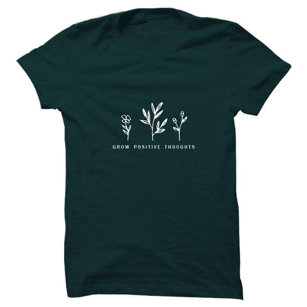 Grow Positive Thoughts T-shirt - ThePeppyStore