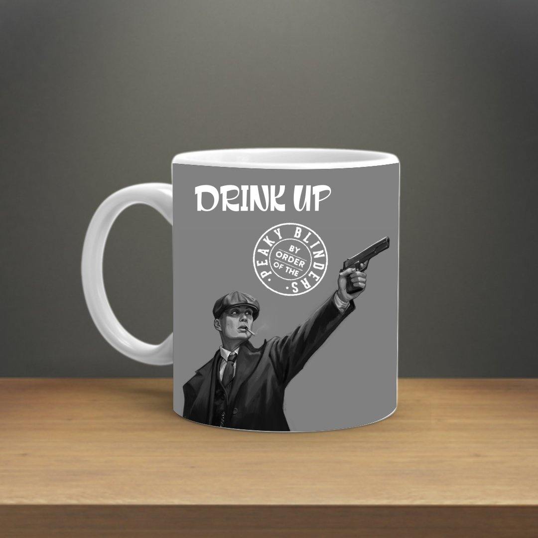 PEAKY BLINDER DRINK UP MUG - ThePeppyStore