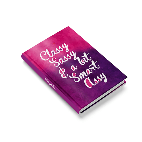 Classy sassy Hardbound Notebook - ThePeppyStore