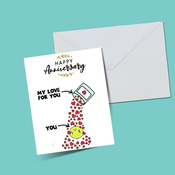 MY LOVE FOR YOU ANNIVERSARY GREETING CARD - ThePeppyStore