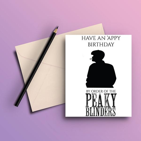 Peaky Blinders 'Appy Birthday Greeting Card - ThePeppyStore