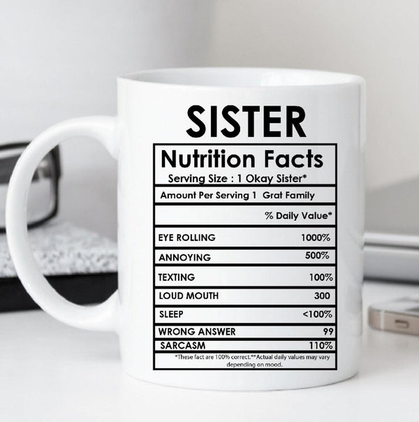 Sister Nutritional Facts Mug - ThePeppyStore
