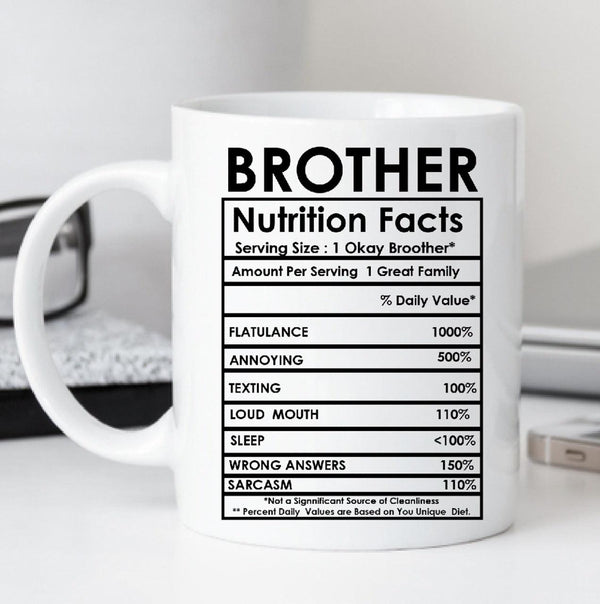 Brother Nutritional Facts Mug - ThePeppyStore