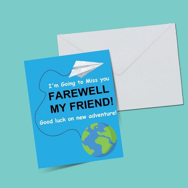 Farewell My Friend Greeting Card - ThePeppyStore