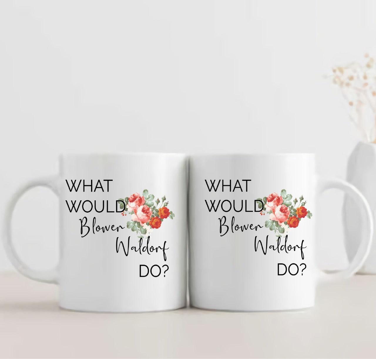 Gossip Girl Blower Waldorf Mug - ThePeppyStore