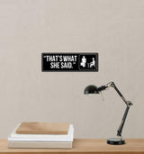 The Office - That's What She Said Sign  Engraved - ThePeppyStore