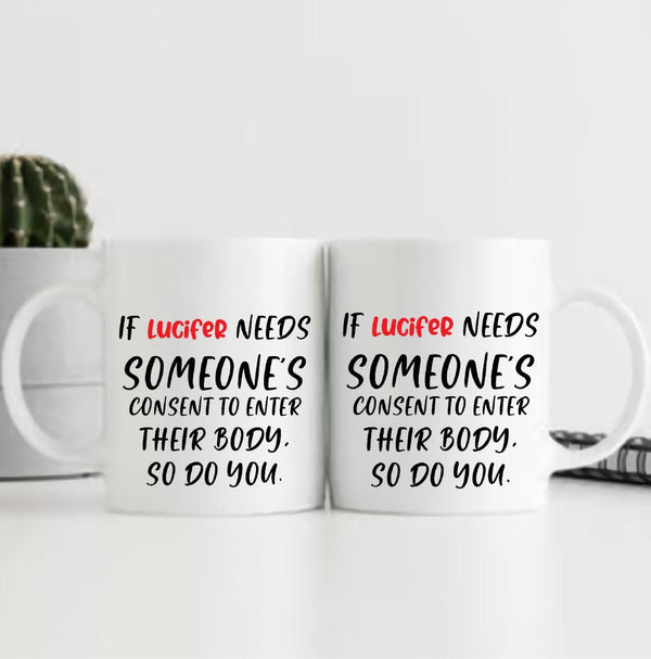 Lucifer's Consent Coffee Mug - ThePeppyStore