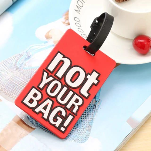Not Your Bag Luggage Tag - ThePeppyStore