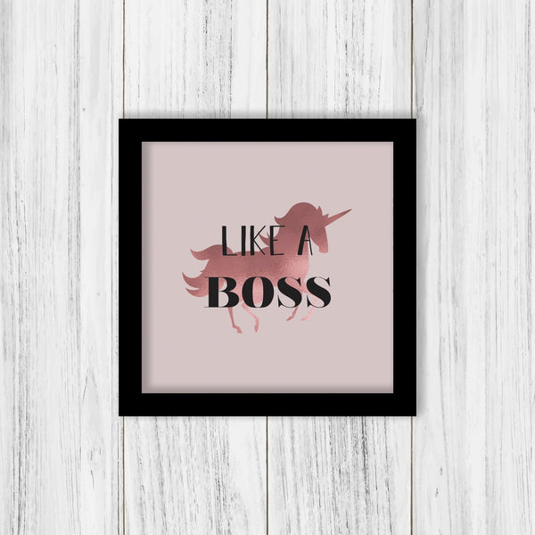 Like a Boss Unicorn Frame - ThePeppyStore