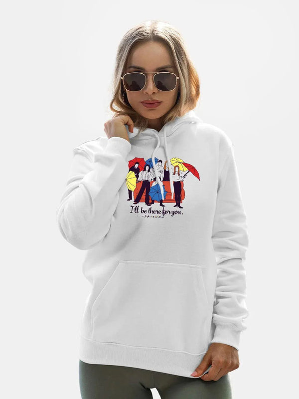 Friends - I'll Be there For You =  Womens Hoodie White Colour - ThePeppyStore