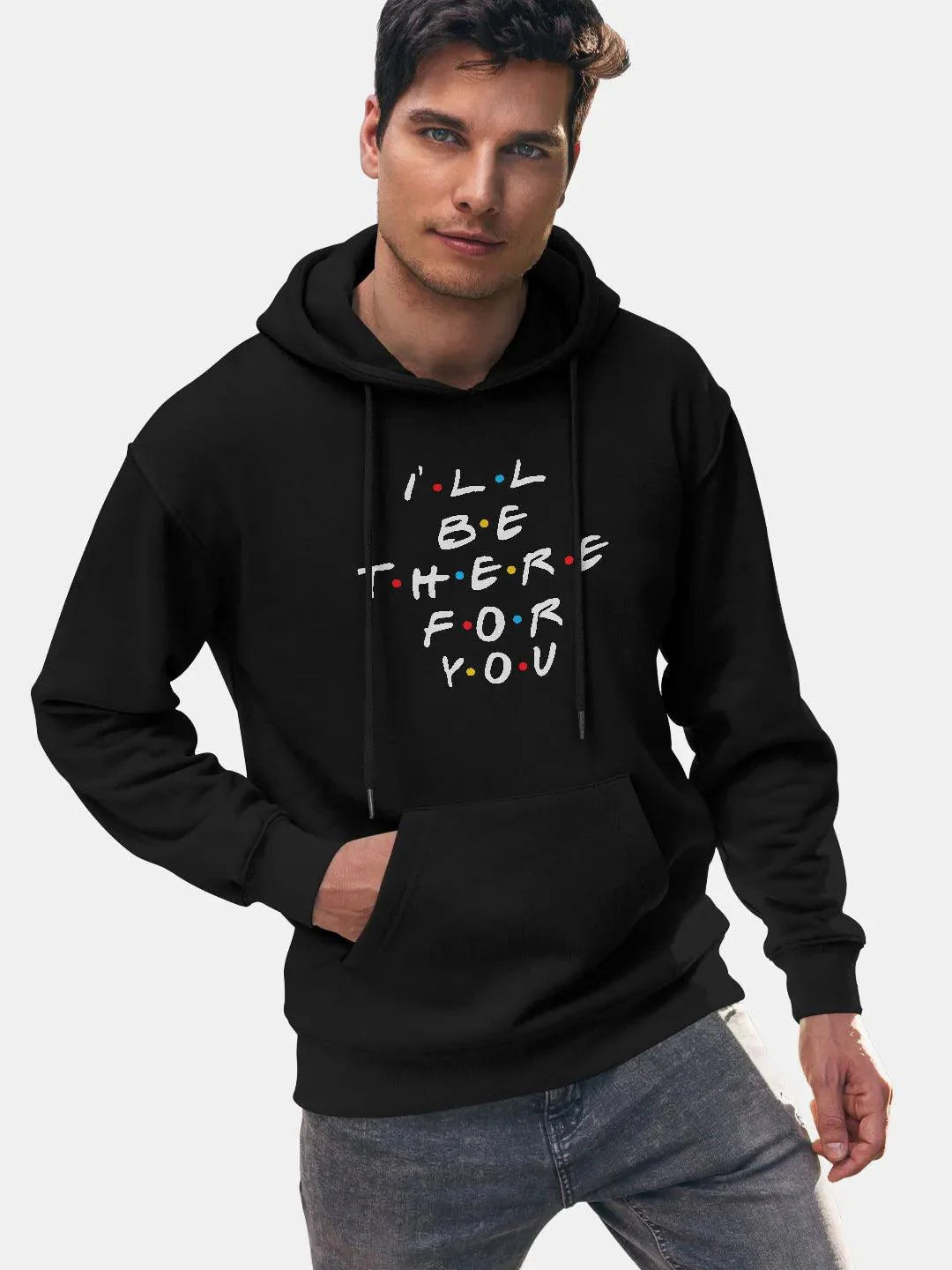 Friends - I'll Be there For You =  Mens Hoodie Black Colour - ThePeppyStore