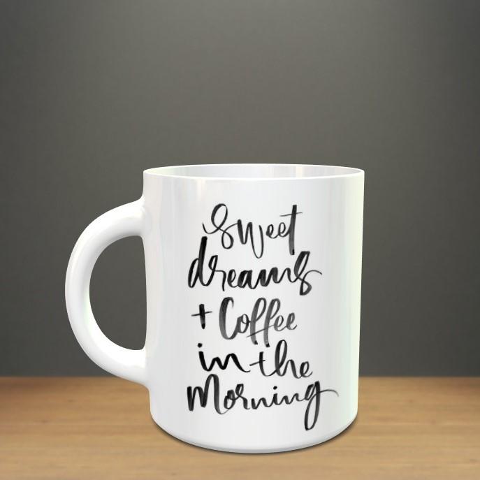 Sweet Dreams + Coffee In The Morning Mug - ThePeppyStore