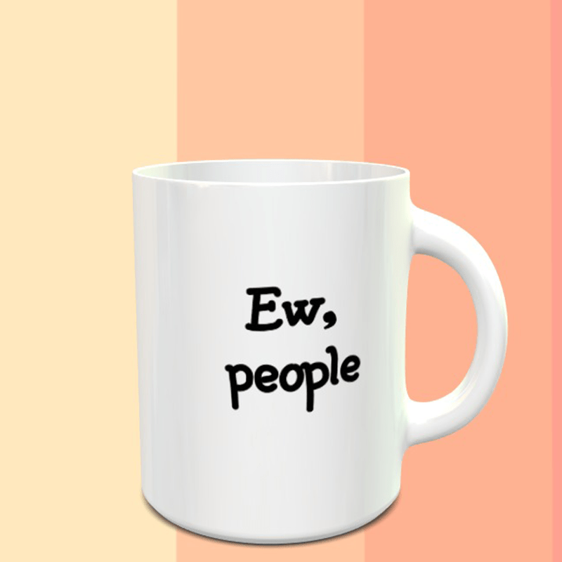 Ew People Mug - ThePeppyStore