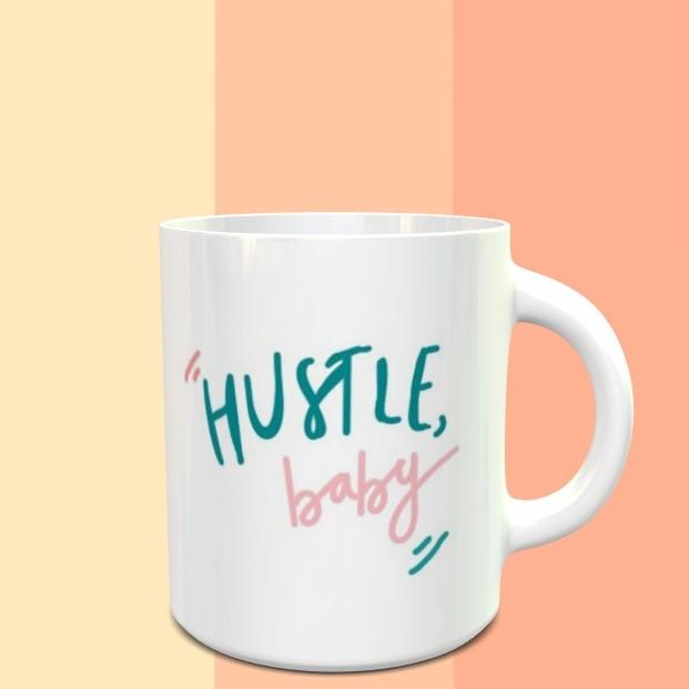 Hustle Baby Mug - ThePeppyStore